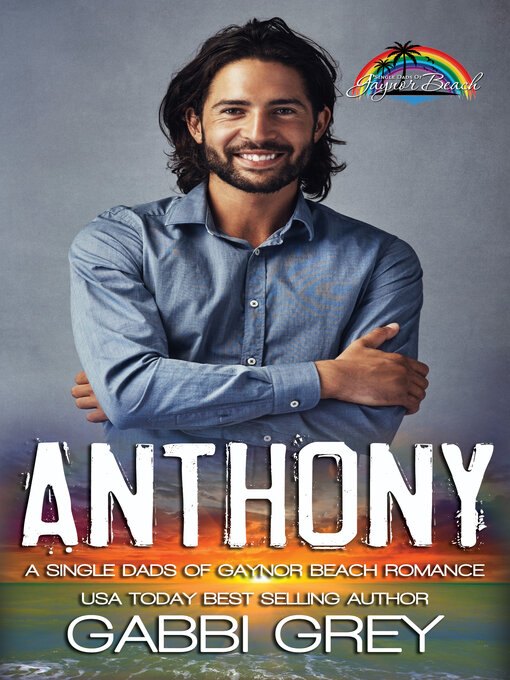 Title details for Anthony by Gabbi Grey - Available
